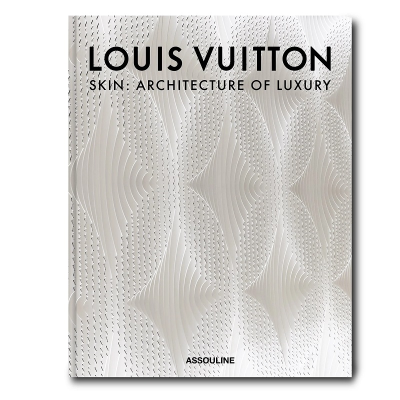 kniga-louis-vuitton-skin-architecture-of-luxury-new-york-edition-assouline книга assouline louis vuitton skin architecture of luxury new york edition