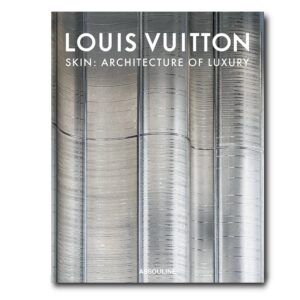 книга assouline louis vuitton skin architecture of luxury singapore edition