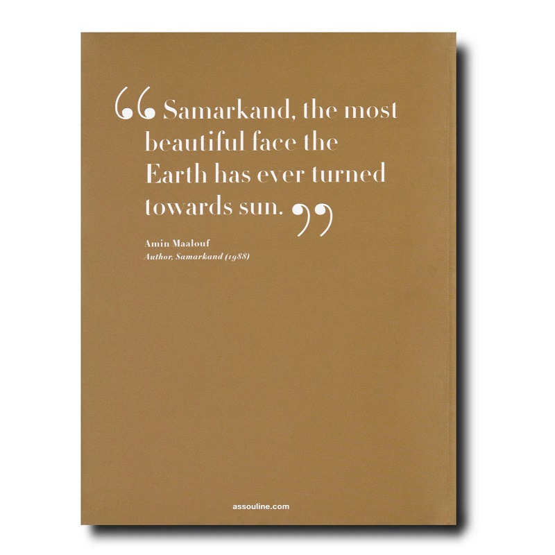 книга assouline uzbekistan the road to samarkand