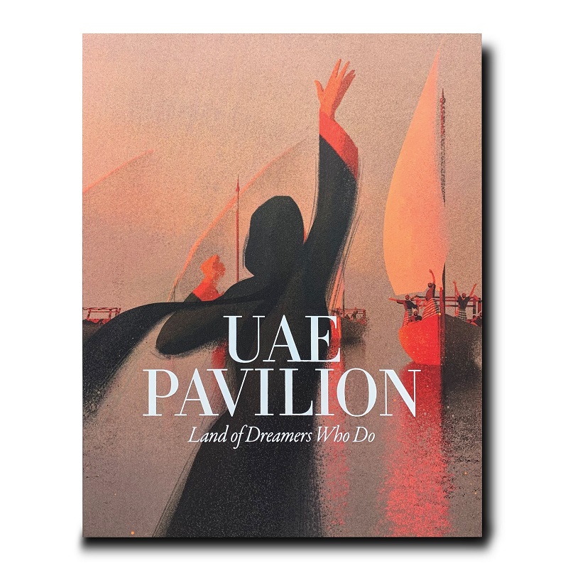 kniga-uae-pavilion-land-of-dreamers-who-do-assouline книга assouline uae pavilion land of dreamers who do